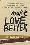 Make Love Better:...