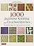 1000 Japanese Knitting & Crochet Stitches: The Ultimate Bible for Needlecraft Enthusiasts