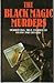 black magic murders, the