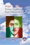 Proust Yaşamınızı...