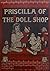 Priscilla of the Doll Shop