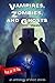 Vampires, Zombies and Ghosts, Volume 2