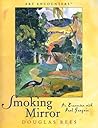 Smoking Mirror: An Encounter With Paul Gauguin (Art Encounters)