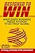 Designed to Win: What Every Business Need to Know to go Truly Global