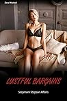 Lustful Bargains by Zara Mitchell