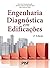 Engenharia Diagnóstica em Edificações - 2ª ed (Portuguese Edition)