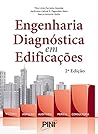 Engenharia Diagnóstica em Edificações - 2ª ed (Portuguese Edition) Engenharia Diagnóstica em Edificações - 2ª ed (Portuguese Edition)