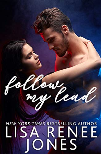 Follow My Lead (Stepping Up, #1)