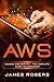 AWS: Amazon Web Services – The Complete Guide for Beginners
