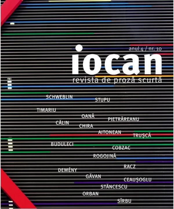 Iocan - revista de proză scurtă anul 4 / nr. 10 (Paperback)