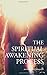 The Spiritual Awakening Process
