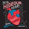 His Hideous Heart