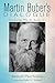 Martin Buber’s Dialogue by Kenneth Paul Kramer