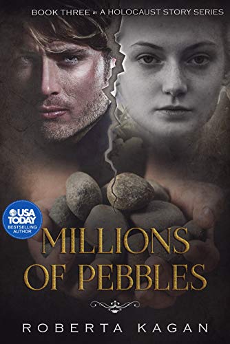Millions of Pebbles (A Holocaust Story #3)