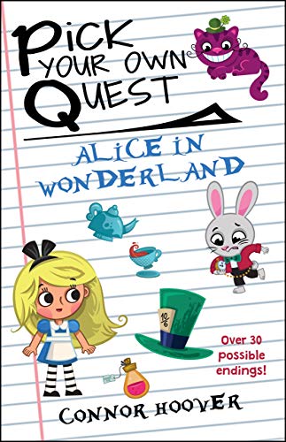 Pick Your Own Quest: Alice in Wonderland (Kindle Edition)