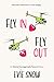 Fly In Fly Out (Evangeline'...