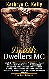Death Dwellers MC...