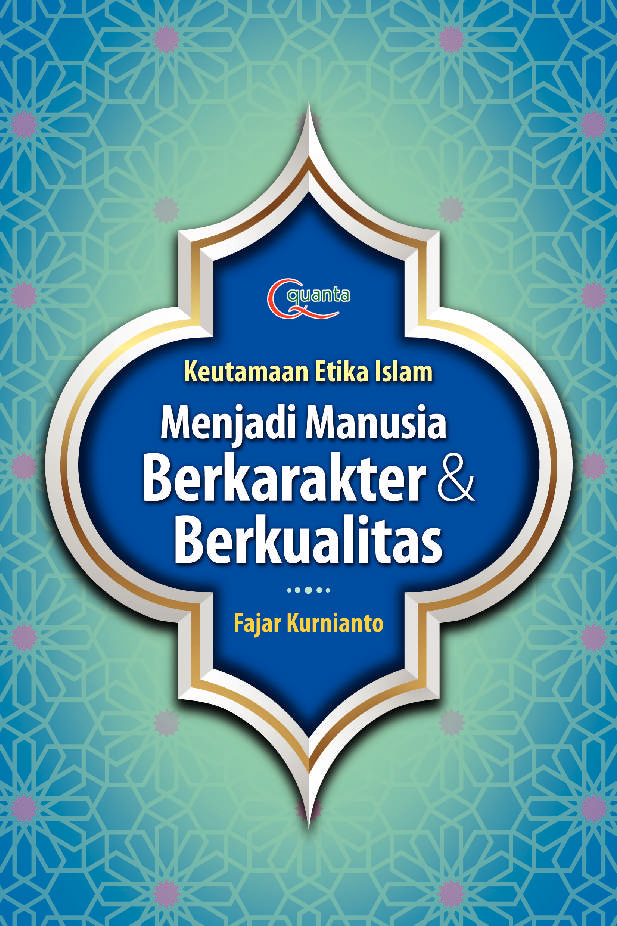 Menjadi Manusia Berkarakter & Berkualitas