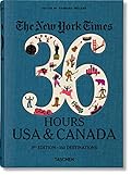 The New York Times 36 Hours. USA & Canada. 3rd Edition