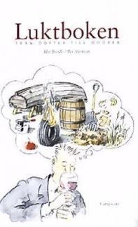 Luktboken : från dofter till odörer