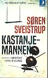 Kastanjemannen by Søren Sveistrup