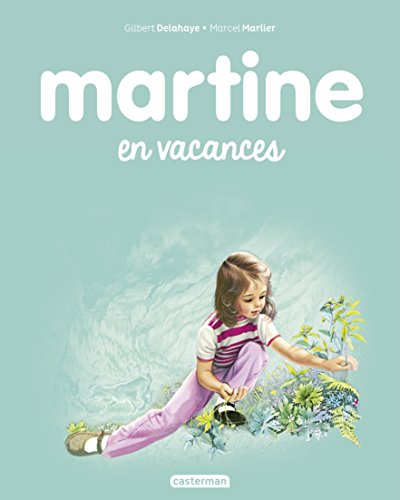 Martine en vacances (Albums Martine) (French Edition)