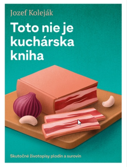 Toto nie je kuchárska kniha (Hardcover)