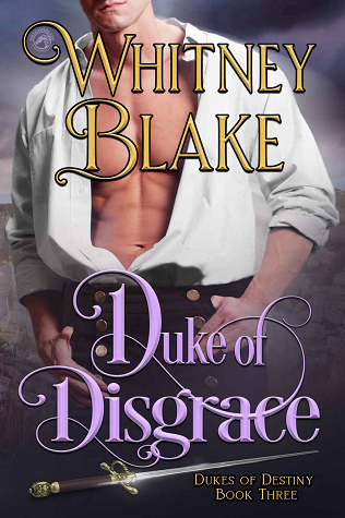 Duke of Disgrace (Dukes of Destiny, #3)