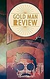 Gold Man Review Issue 9