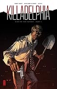 Killadelphia #1