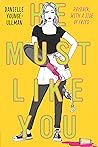 He Must Like You Book cover for He Must Like You