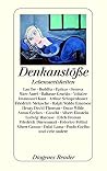 Denkanstöße Lebensweisheiten Denkanstöße Lebensweisheiten