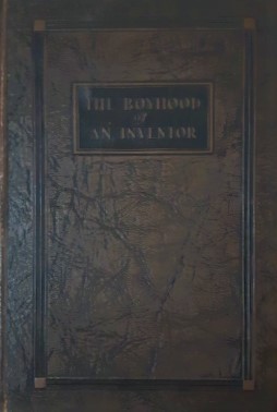 The Boyhood of an Inventor (Hardcover)