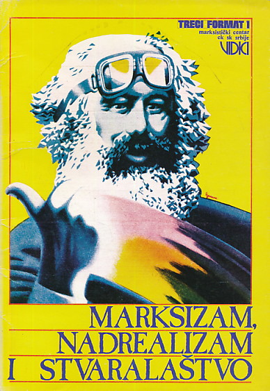 Marksizam, nadrealizam i stvaralaštvo