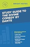 Study Guide to The Divine Comedy by Dante (Bright Notes)
