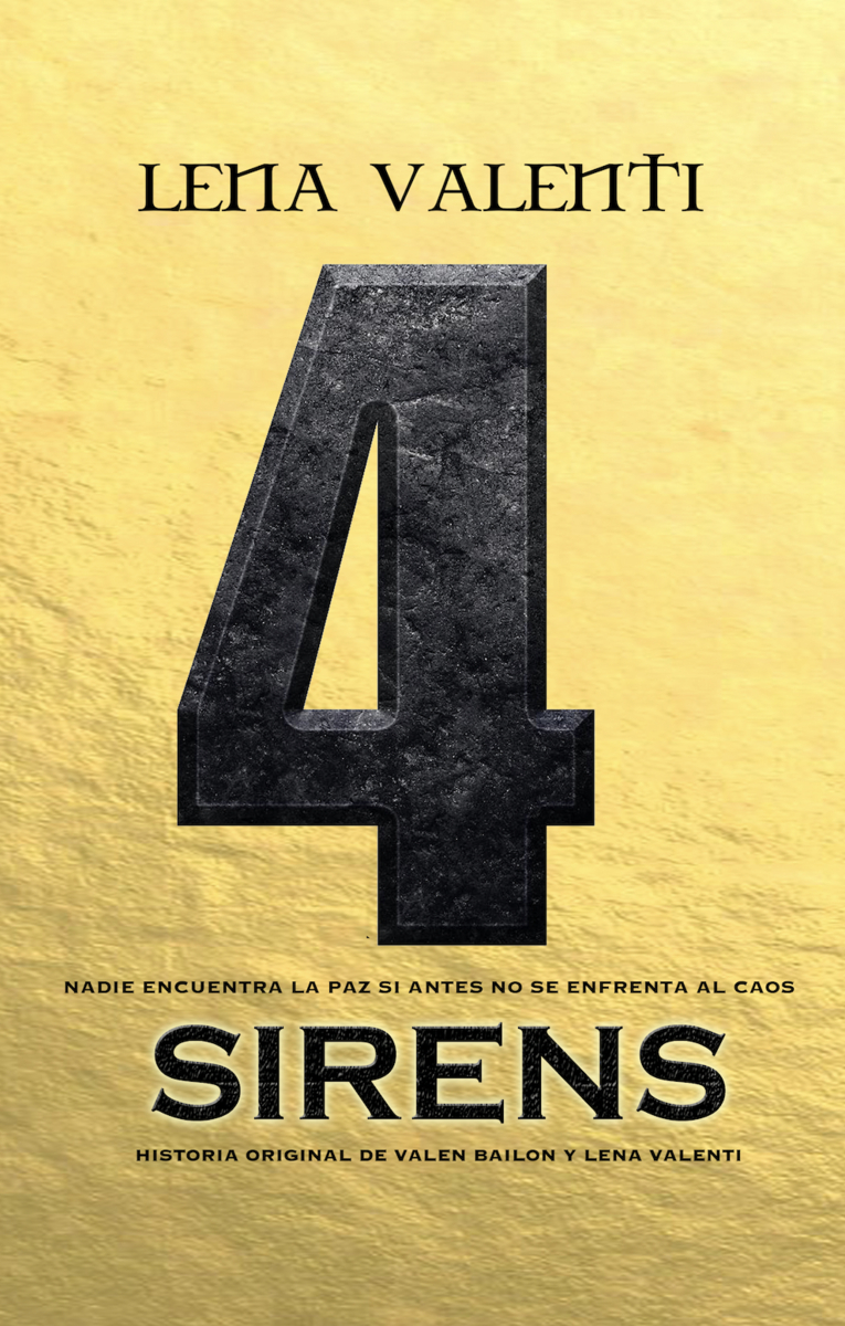 Nadie encuentra la paz si antes no se enfrenta al caos (Sirens 4)