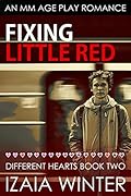 Fixing Little Red (Different Hearts, #2)