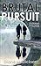 Brutal Pursuit (DI Tanya Miller #3)