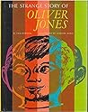 The Strange Story of Oliver Jones