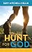 ON THE HUNT FOR GOD