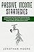 Passive income strategies: ...
