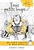 Trois petits loups (et une ...