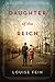 Daughter of the Reich by Louise Fein
