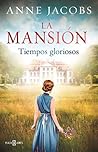 Tiempos gloriosos by Anne Jacobs