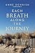 Each Breath Along the Journey