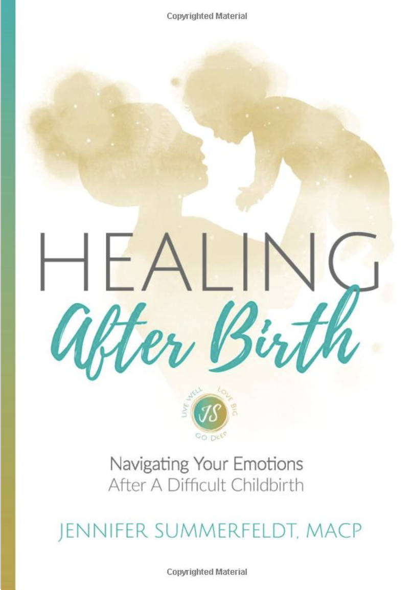 Healing After Birth: Navigating Your Emotions After A Difficult Childbirth (Paperback)