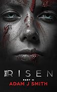 The Risen: Part II