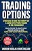 Trading Options: Strategies...