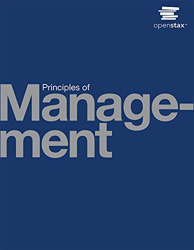 Principles of Management by OpenStax (paperback version, B&W)