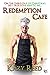 Redemption Cafe  (The Twelv...